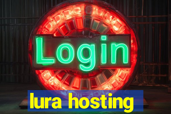 lura hosting